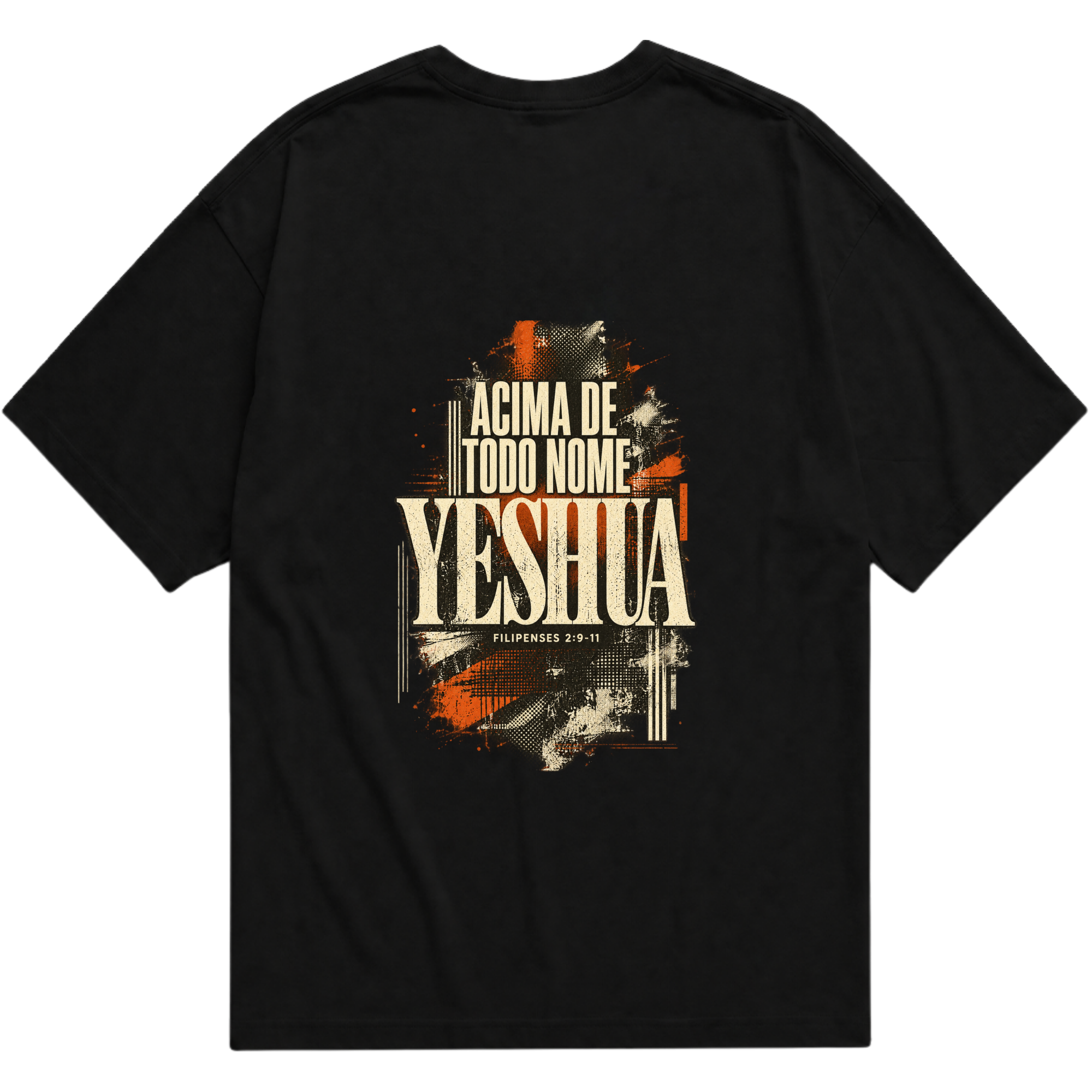 Camiseta Oversized Yeshua — Acima de Todo Nome — Frente e Costas