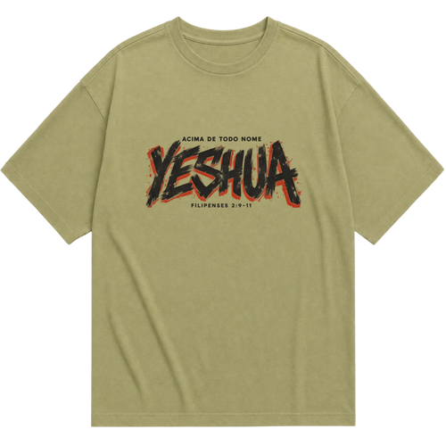 Camiseta oversized verde musgo Yeshua, Acima de Todo Nome, com estampa frontal