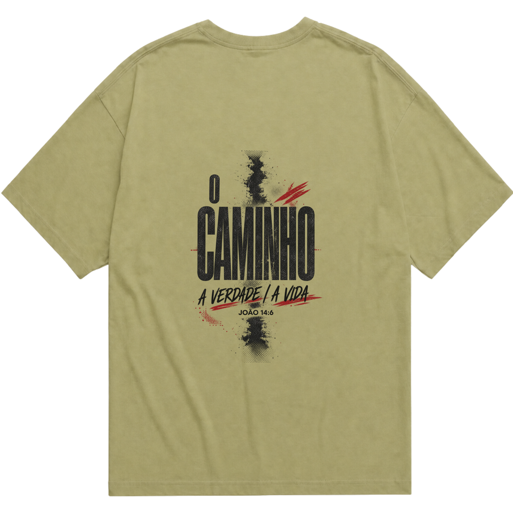 Camiseta Oversized O Caminho, a Verdade, a Vida
