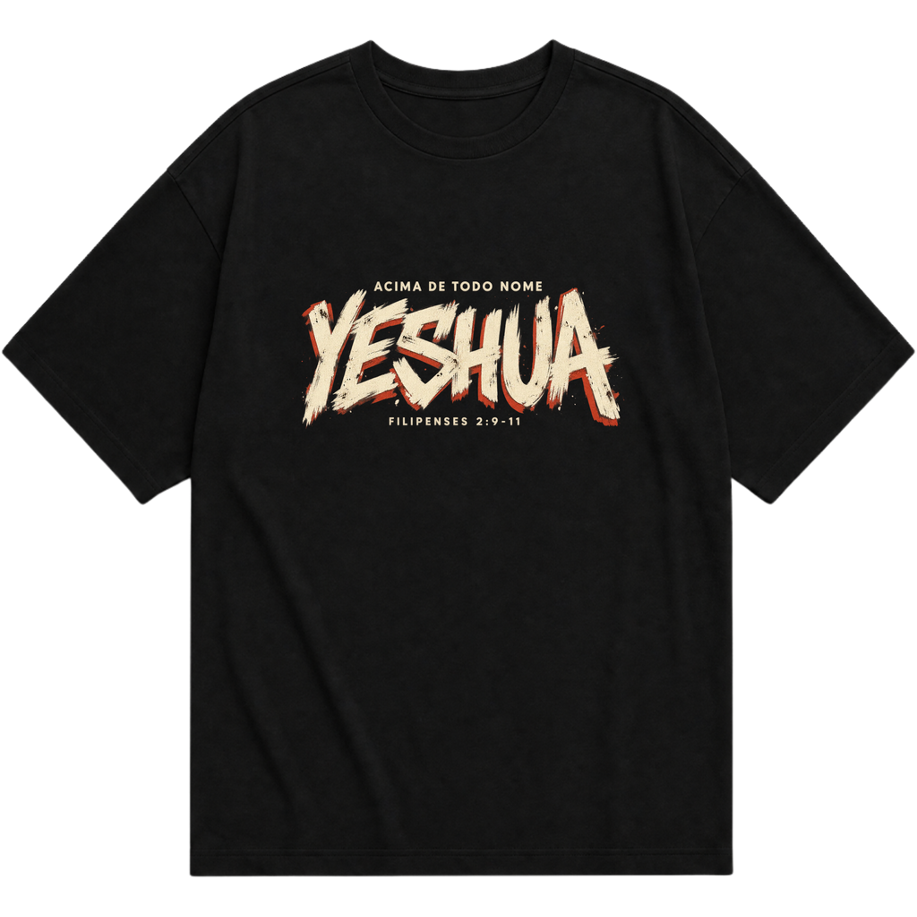 Camiseta Oversized Yeshua — Acima de Todo Nome