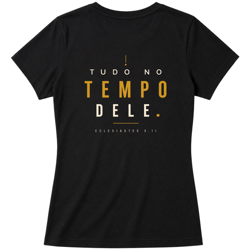 Baby Look Tudo no Tempo Dele — Eclesiastes 3:11