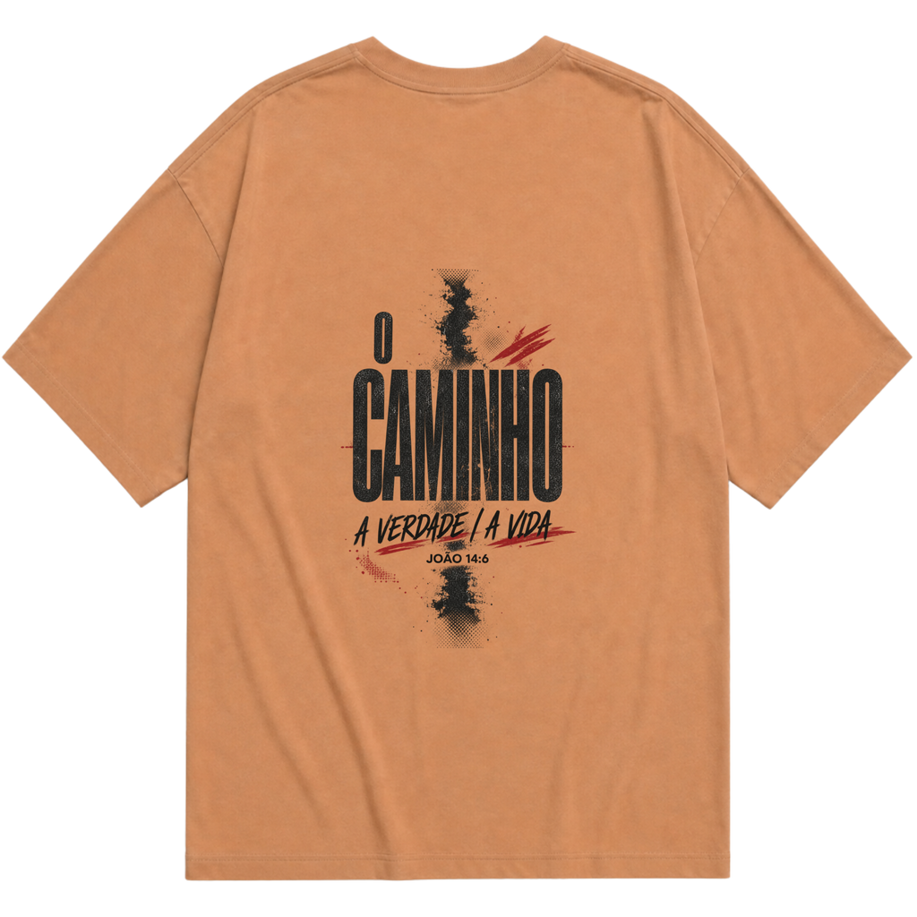 Costas da camiseta oversized caramelo O Caminho, a Verdade, a Vida — João 14:6