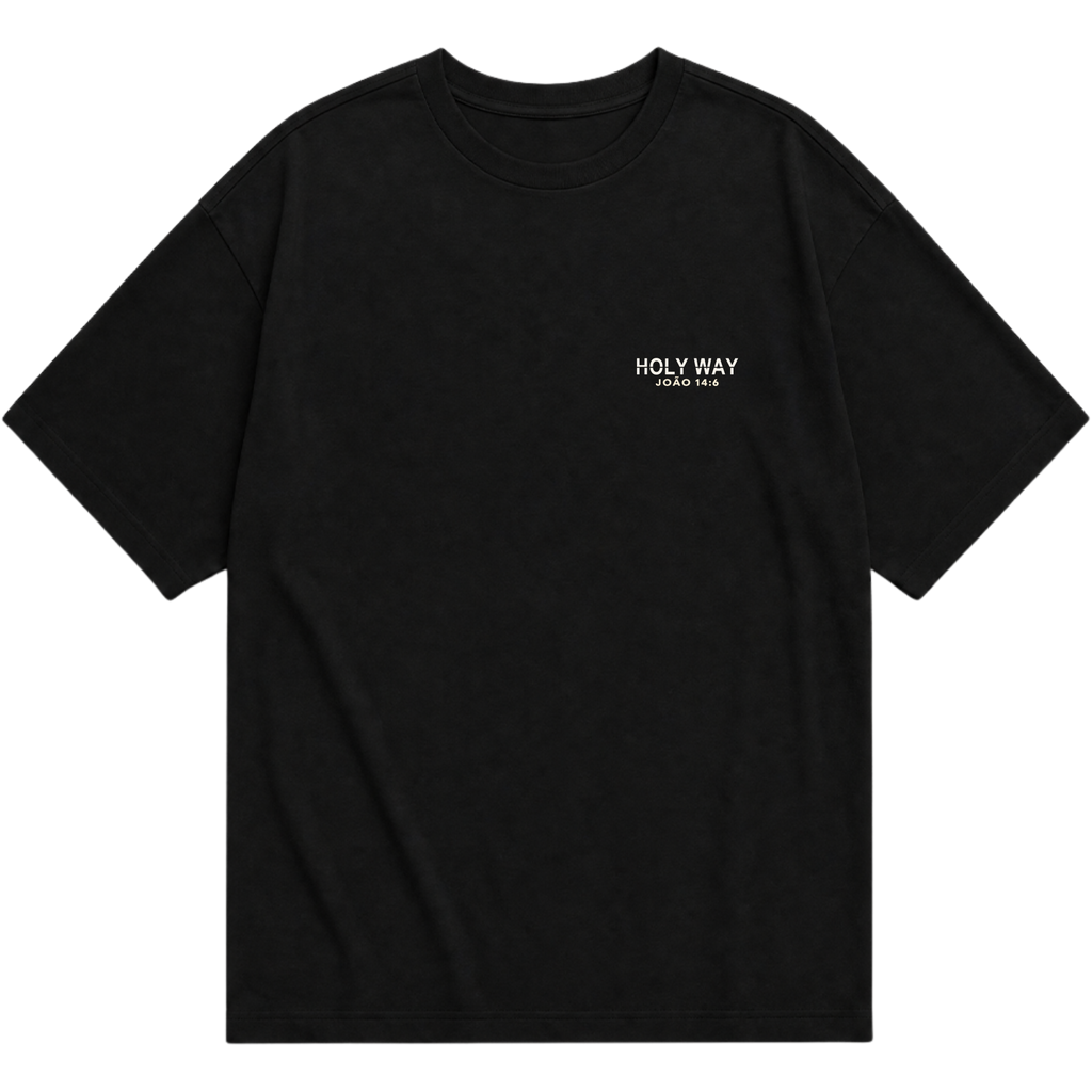 Camiseta Oversized O Caminho, a Verdade, a Vida