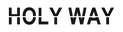 HOLY WAY